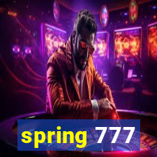 spring 777