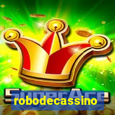 robodecassino