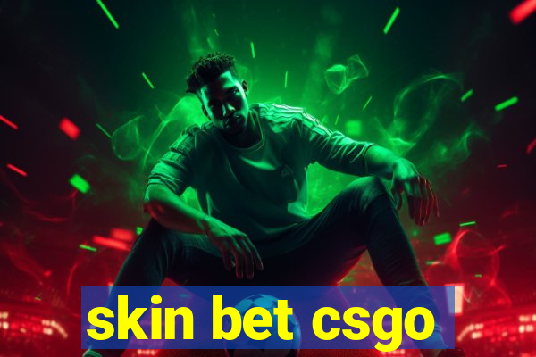 skin bet csgo