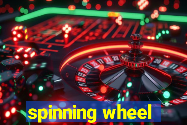 spinning wheel