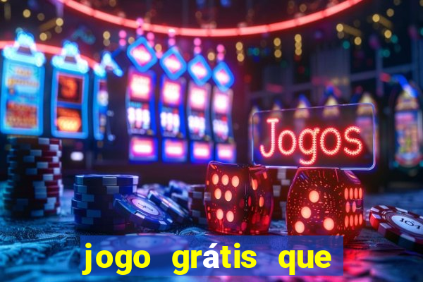 jogo grátis que ganha dinheiro de verdade no pix