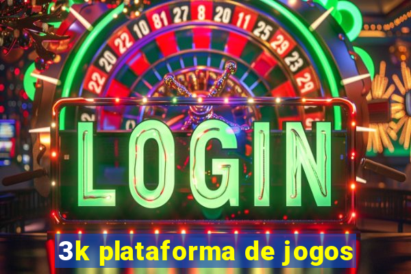 3k plataforma de jogos