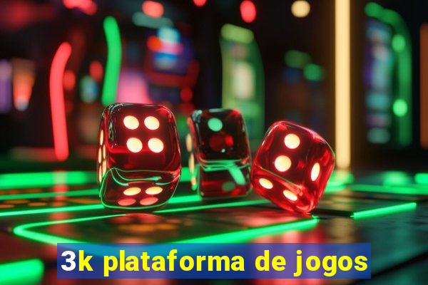 3k plataforma de jogos