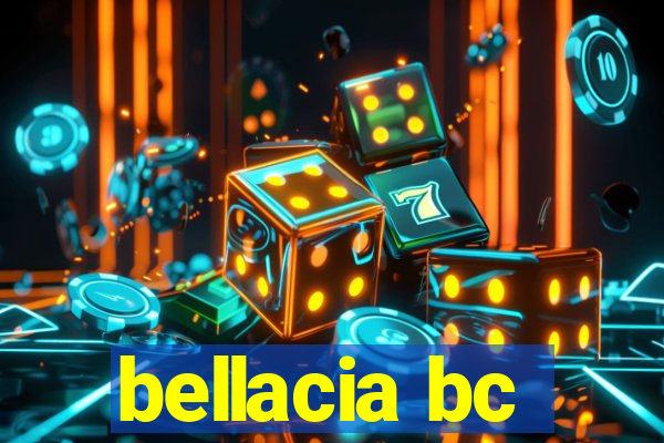 bellacia bc