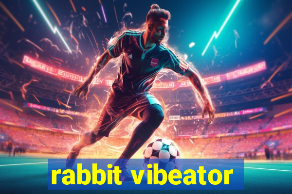 rabbit vibeator