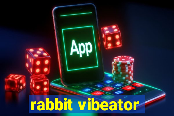 rabbit vibeator