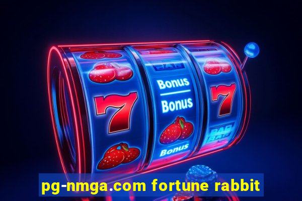 pg-nmga.com fortune rabbit