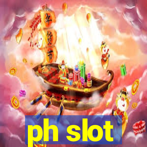 ph slot