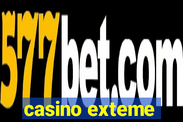 casino exteme