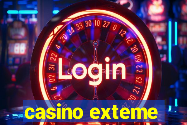 casino exteme