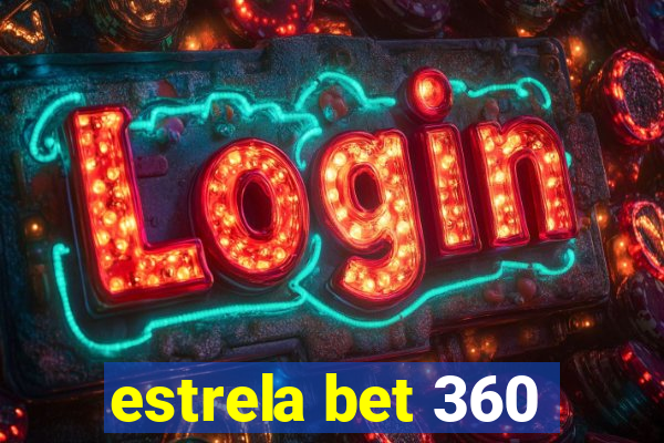 estrela bet 360