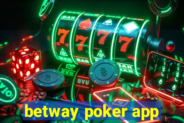 betway poker app