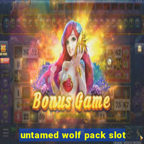 untamed wolf pack slot