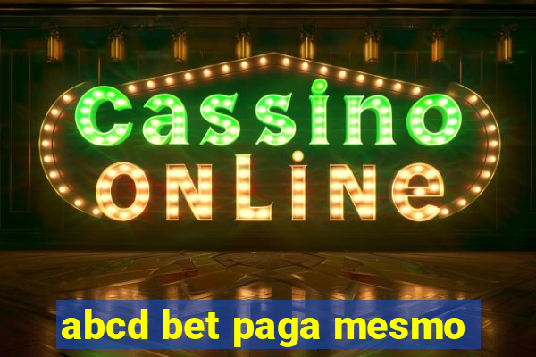 abcd bet paga mesmo