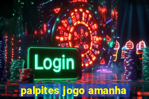 palpites jogo amanha