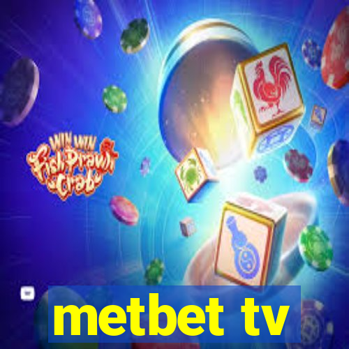 metbet tv