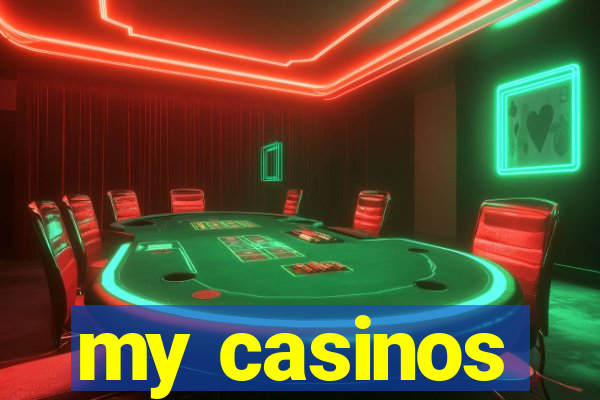 my casinos