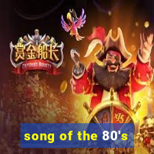 song of the 80's