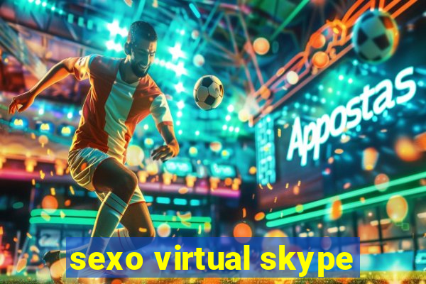 sexo virtual skype