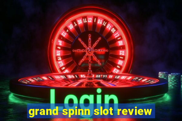 grand spinn slot review