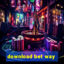 download bet way