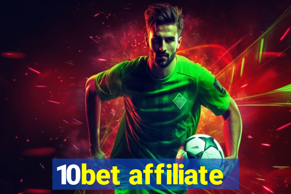 10bet affiliate