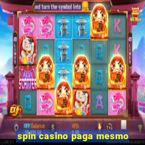 spin casino paga mesmo