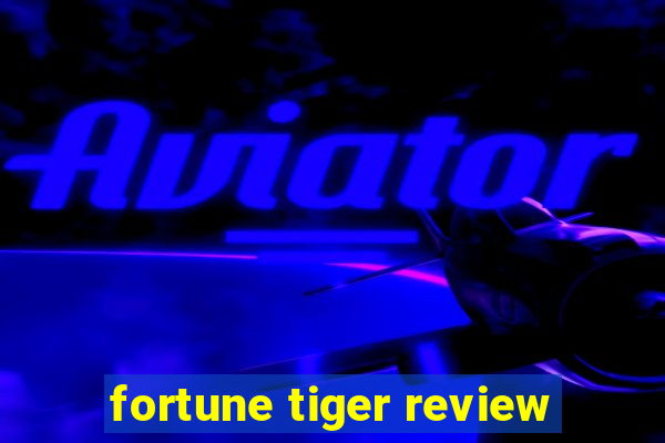 fortune tiger review