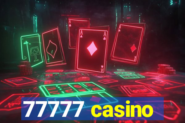 77777 casino