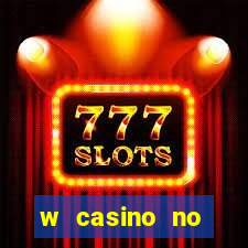 w casino no deposit bonus code