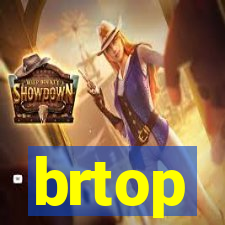 brtop