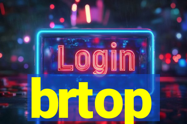 brtop