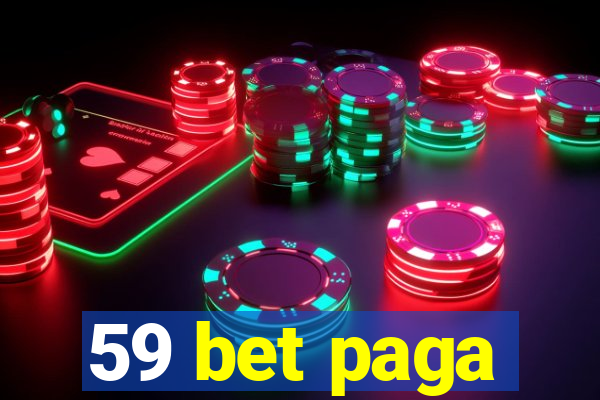 59 bet paga