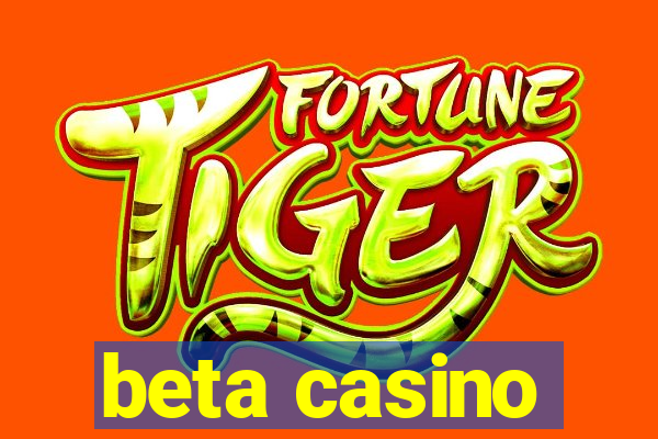 beta casino