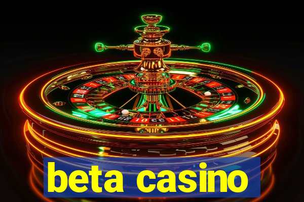 beta casino