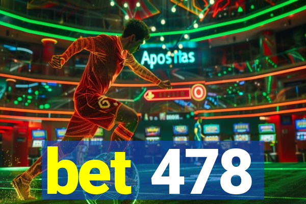 bet 478