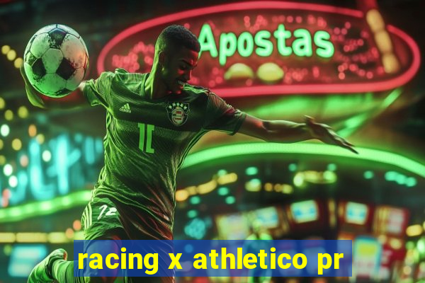 racing x athletico pr