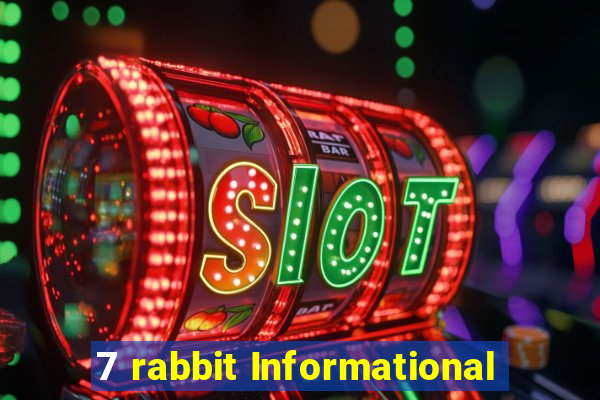 7 rabbit Informational