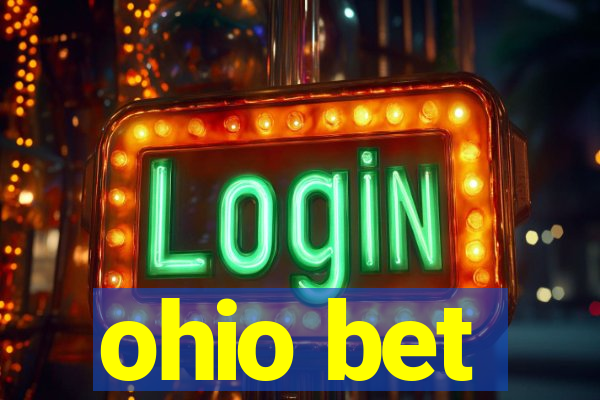 ohio bet