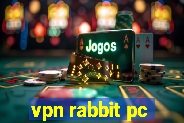 vpn rabbit pc