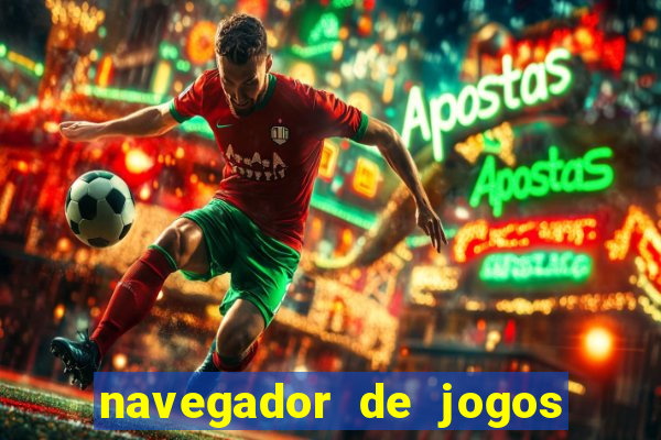 navegador de jogos para pc