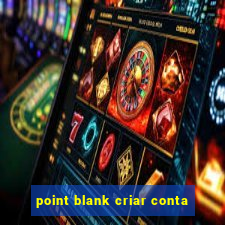 point blank criar conta