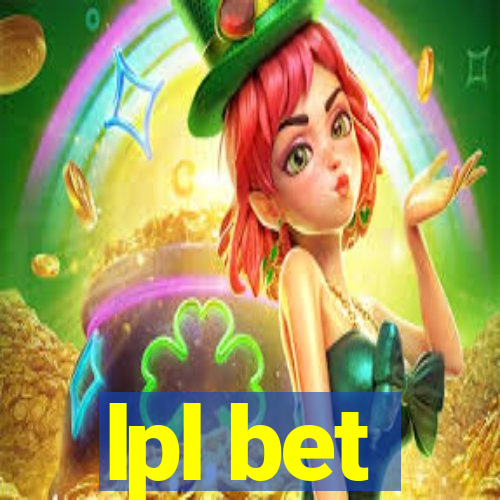 lpl bet