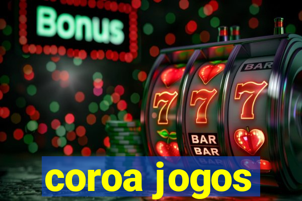 coroa jogos