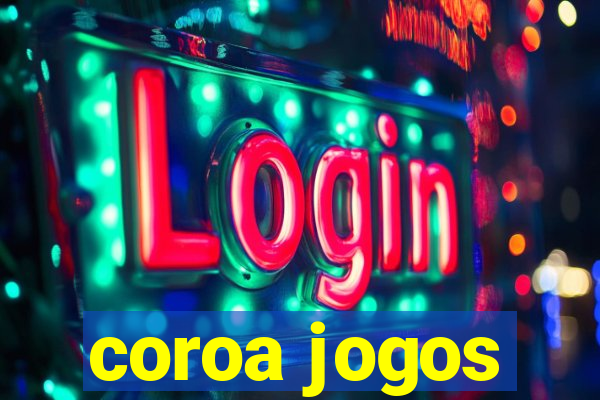 coroa jogos