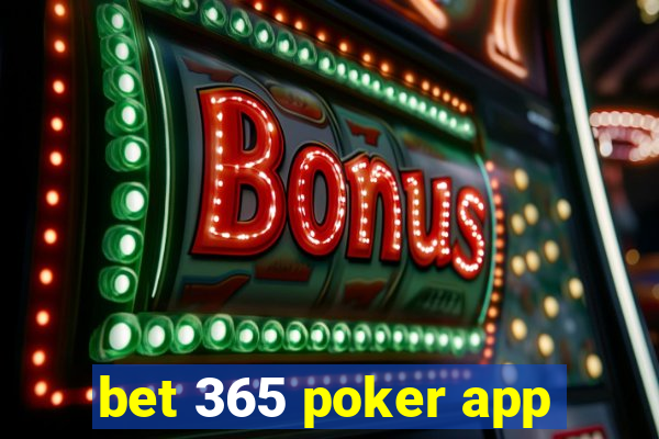 bet 365 poker app