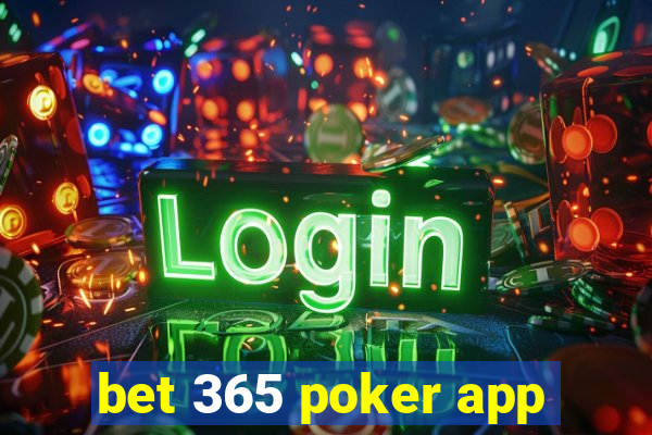 bet 365 poker app