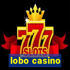 lobo casino