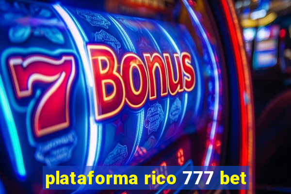 plataforma rico 777 bet