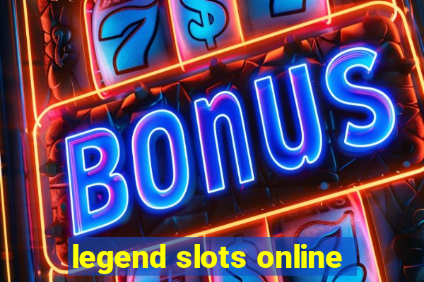 legend slots online